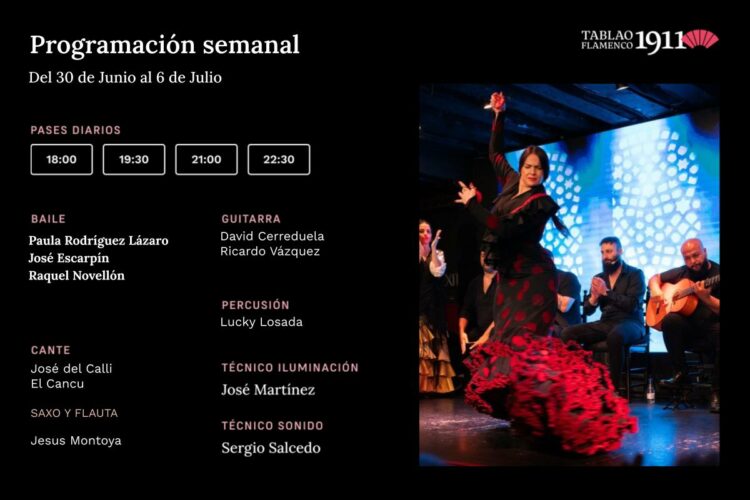Programacion artistica Tablao Flamenco 1911 30 Junio - 6 Julio