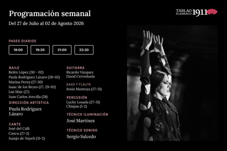 Programación Artística 27 Julio - 2 Agosto Tablao Flamenco 1911