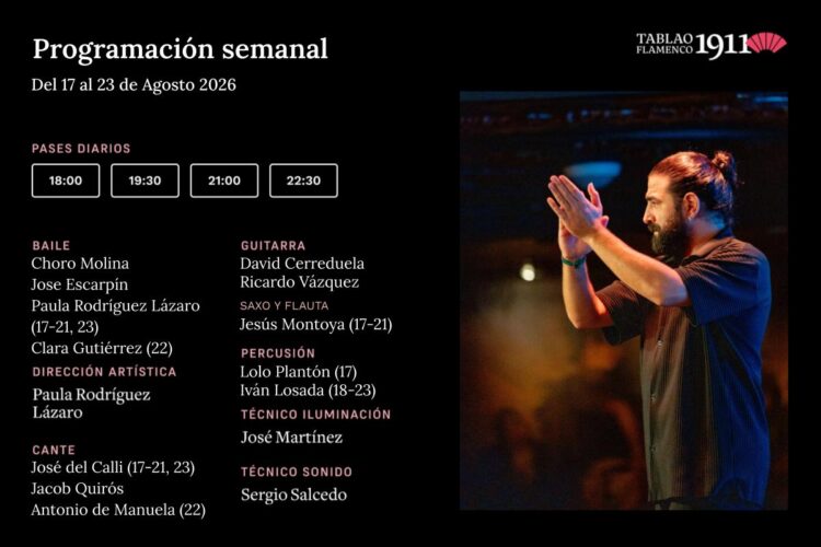 Programación Artística Semanal 17-23 Agosto Tablao Flamenco 1911
