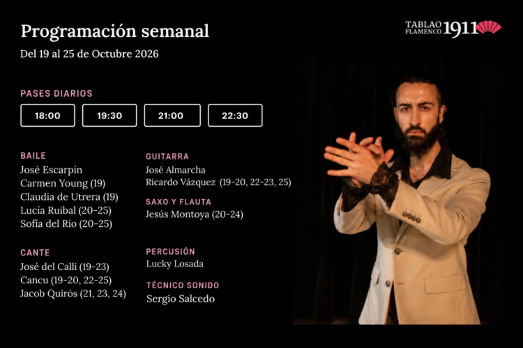 Programación Artística Semanal 19-25 Octubre Tablao Flamenco 1911