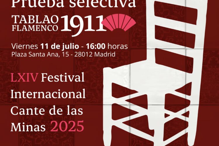 Cartel Festival Internacional Cante de las Minas 2025, Prueba Selectiva, Tablao 1911
